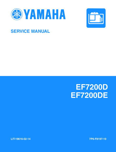 YAMAHA OEM Service Manual - EF7200D / EF7200DE - LIT-19616-02-14 Models EF72D, EF72DE