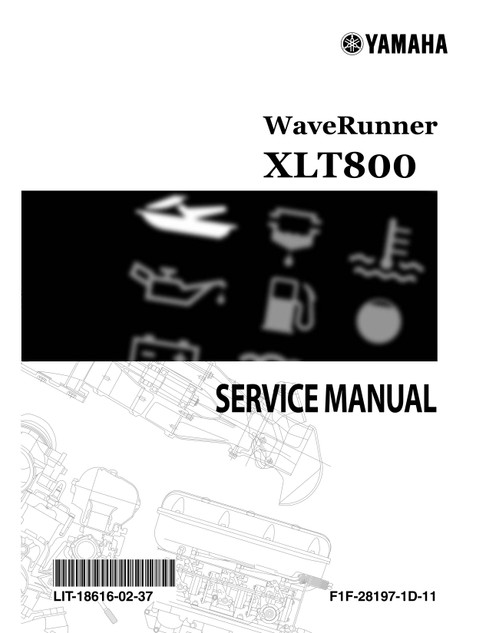 YAMAHA OEM Service Manual - XLT1200 - LIT-18616-02-27 Models
