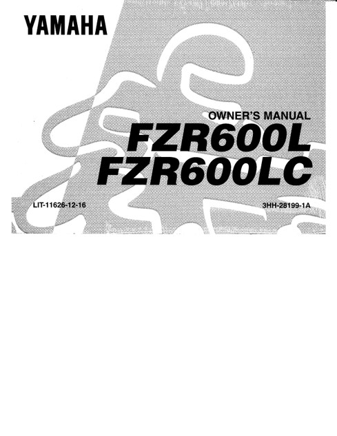 YAMAHA OEM Owner's Manual - 1999 FZR600R - LIT-11626-12-16 Models FZR600RL, FZR600RLC