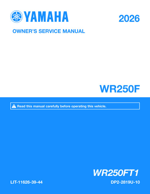YAMAHA OEM Owner's / Service Manual - 2026 WR250F - LIT-11626-39-44 Models WR250FT1