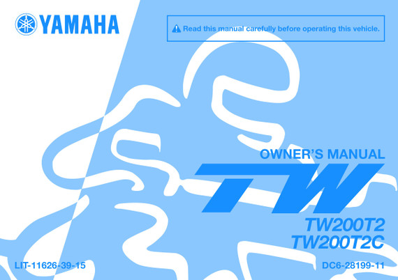 YAMAHA OEM Owner's Manual - 2026 TW200 - LIT-11626-39-15 Models TW200T2, TW200T2C
