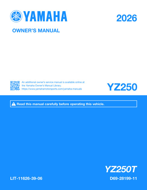 YAMAHA OEM Owner's Manual - 2026 YZ250 - LIT-11626-39-06 Models YZ250TSE, YZ250TL