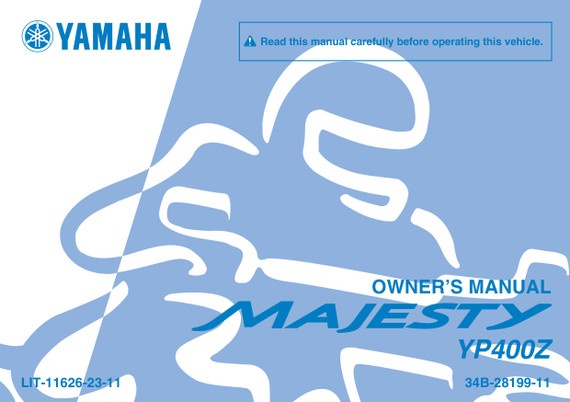 YAMAHA OEM Owner's Manual - 2010 MAJESTY - LIT-11626-23-11 Models YP400ZW, YP400ZS