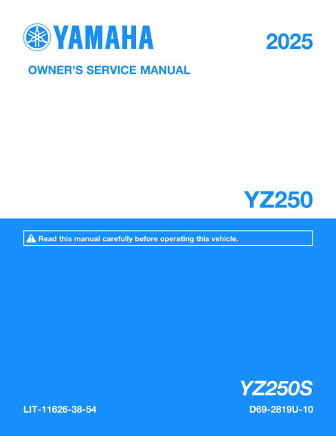 YAMAHA OEM Owner's / Service Manual - 2025 YZ250 - LIT-11626-38-54 Models YZ250SME, YZ250SL