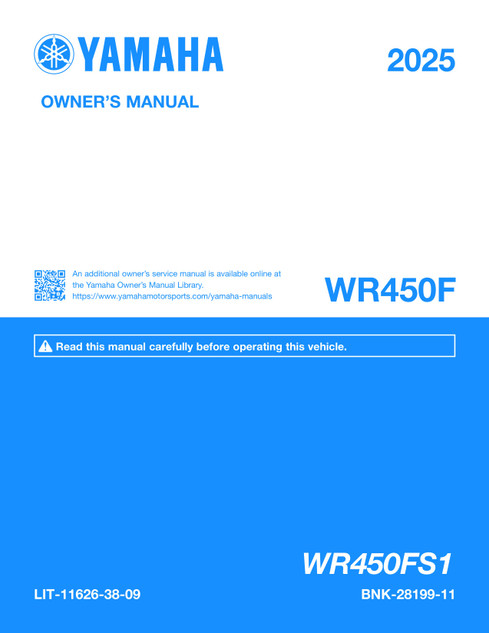 YAMAHA OEM Owner's Manual - 2025 WR450F - LIT-11626-38-09 Models WR450FS1