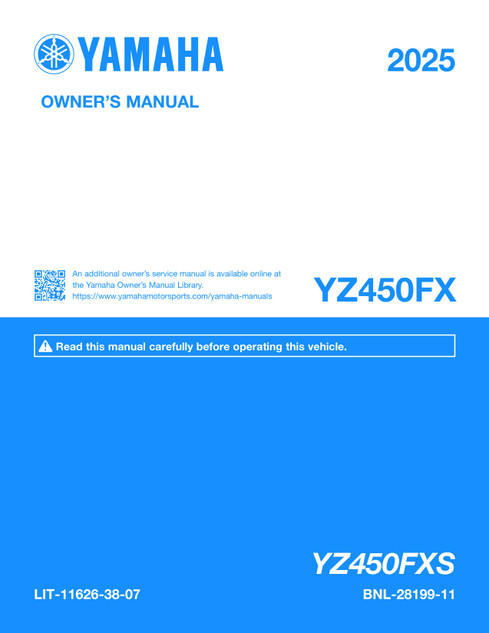 YAMAHA OEM Owner's Manual - 2025 YZ450FX - LIT-11626-38-07 Models YZ450FXS