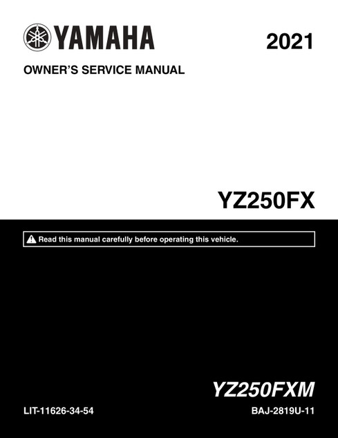 YAMAHA OEM Owner's / Service Manual - 2021 YZ250FX - LIT-11626-34-54 Models YZ250FXM