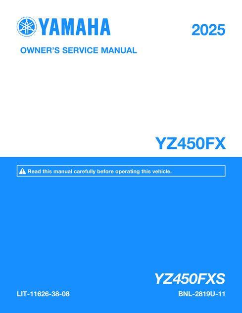 YAMAHA OEM Owner's / Service Manual - 2025 YZ450FX - LIT-11626-38-08 Models YZ450FXS