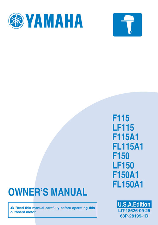 YAMAHA OEM Outboard Owner's Manual (MFG 2012) - LIT-18626-09-25 Models F150, F150TLR, F150TXR, LF150TXR, MF150TLR, MF150TXR, MLF150TXR