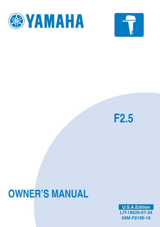 YAMAHA OEM Outboard Owner's Manual (MFG 2008) - LIT-18626-07-34 Models F2.5, F2.5MSH, MF2.5MSH
