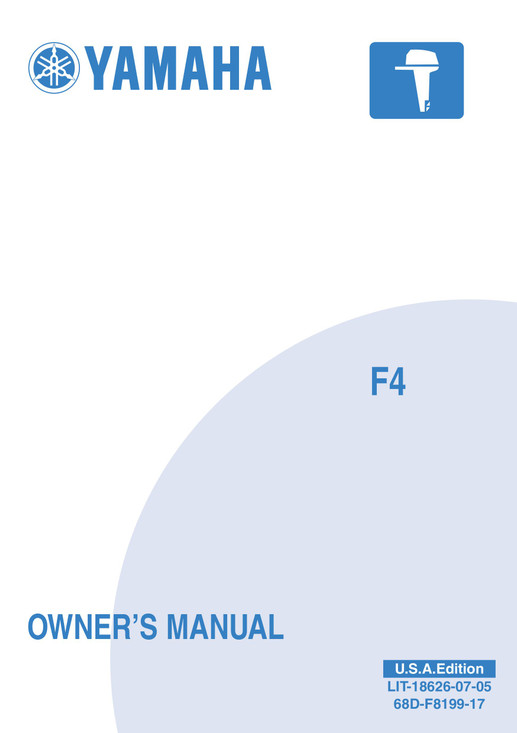 YAMAHA OEM Outboard Owner's Manual (MFG 2007) - LIT-18626-07-05 Models F4, F4MLH, F4MSH, MF4MLH, MF4MSH