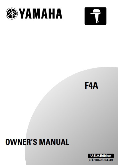YAMAHA OEM Owner's Manual 2002 - F4A - LIT-18626-04-49 Models F4, F4MLHA, F4MSHA, MF4MLH, MF4MSH