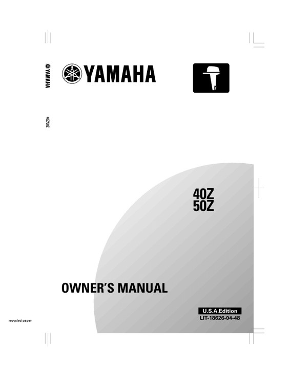 YAMAHA OEM Owner's Manual 2001 - 50Z - LIT-18626-04-48 Models 40V/50H, 50EJRZ, 50TLRZ, M50EJR, M50TLR