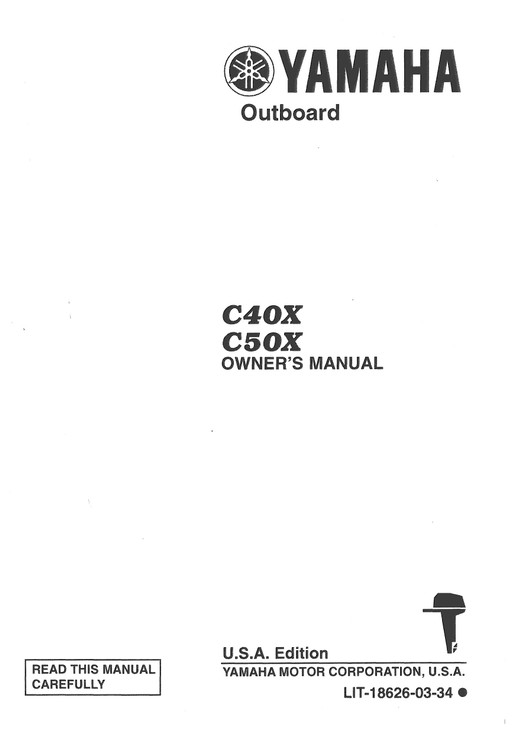 YAMAHA OEM Owner's Manual 1999 - C40X/C50X - LIT-18626-03-34 Models 40V/50H, C40TLRX, C50TLRX, MC40TLR, MC50TLR