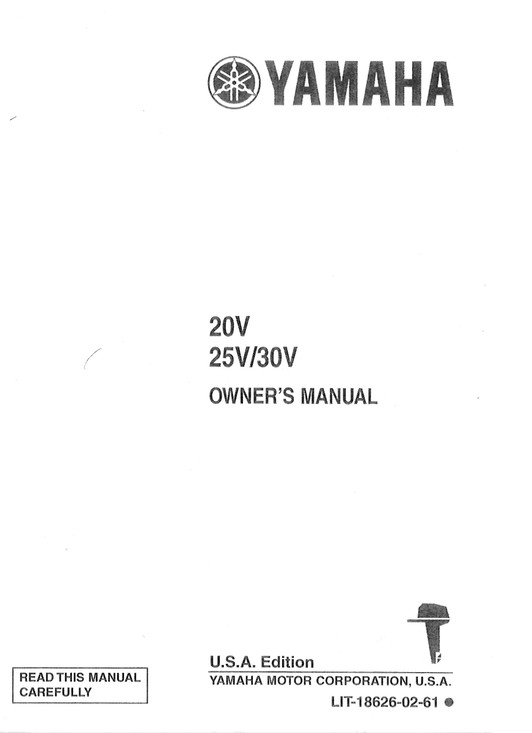 YAMAHA OEM Owner's Manual 1997 - 20V/25V/30V - LIT-18626-02-61 Models 20MLH, 20MLHV, 20MSH, 20MSHV, 25ELH, 25ELHV, 25ELR, 25ELRV, 25ESH, 25ESHV, 25MLH3, 25MLHV3, 25MSH3, 25MSHV3, 30ELH, 30ELHV, 30ELR, 30ELRV, 30ESR, 30ESRV