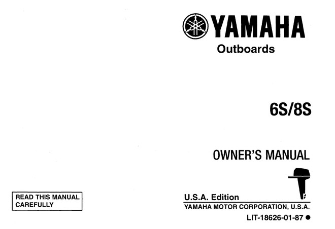 YAMAHA OEM Owner's Manual 1994 - 6S/8S - LIT-18626-01-87 Models 6MLH, 6MLHS, 6MSH, 6MSHS, 8MLH, 8MLHS, 8MSH, 8MSHS, M6MLHS, M6MSHS, M8MLHS, M8MSHS