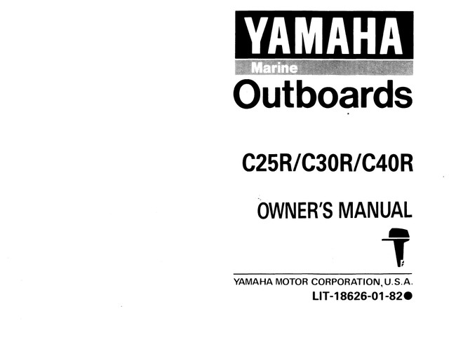 YAMAHA OEM Owner's Manual 1993 - C25R/C30R/C40R - LIT-18626-01-82 Models C25ELH, C25ELHR, C25ELR, C25ELRR, C25MLH, C25MLHR, C25MSH, C25MSHR, C30ELR, C30ELRR, C40ELR, C40ELRR , C40MSH, C40MSHR, C40PLR, C40PLRR, MC25ELHR