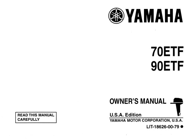 YAMAHA OEM Owner's Manual (MFG 1989) 70ETF, 90ETF - LIT-18626-00-79 Models 70ETLF, 70TLR, 90ETLF, 90TLR, M70ETLF, M90ETLF