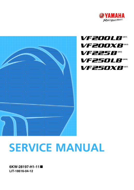 真FXアルティメットマニュアル YAMAHA OEM Outboard Service Manual (MFG 2021-2022) VF200LB