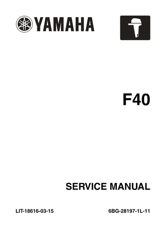 YAMAHA OEM Outboard Service Manual (MFG 2009-2020) - LIT-18616-JD-42 Models F40F, F40JEA, F40JEHA, MF40JEA, MF40JEHA