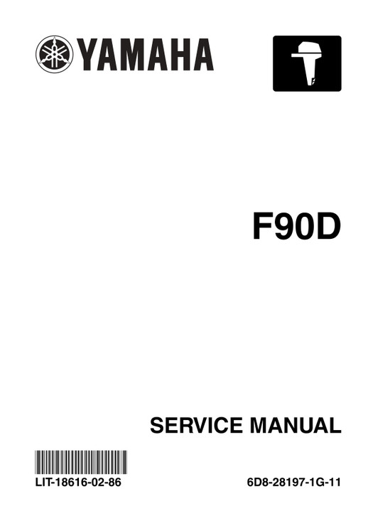 YAMAHA OEM Outboard Service Manual (MFG 2005-2012) F75, F90 - LIT-18616-F7-50 Models F75/F90, F75B-F100D, F75LA, F75TLR, MF75LA, MF75TLR