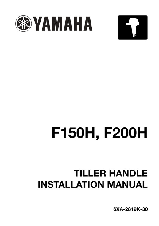 YAMAHA OEM Installation Manual - F150H/ F200H - Tiller Handle - 6XA-2819K-30