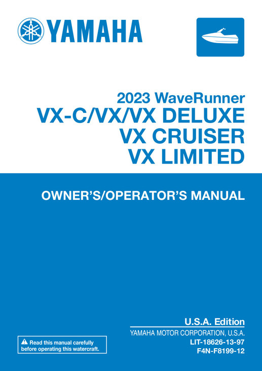 YAMAHA OEM Owner's Manual 2023 - VX-C / VX / VX Deluxe / VX Cruiser / VX Limited - LIT-18626-13-97 Models VX1050G-Y, VX1050F-Y, VX1050E-YA, VX1050E-YB, VX1050D-YA, VX1050D-YB, VX1050C-YA, VX1050C-YB, VX1050 B-YA, VX1050B-YB