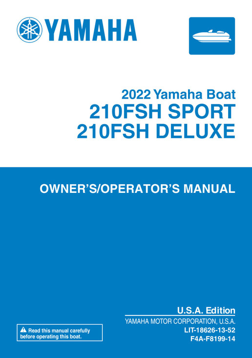 YAMAHA OEM Owner's Manual - 210FSH Sport / 210FSH Deluxe (MFG 2022) - LIT-18626-13-52 Models ELT1050B-XP, ELT1050B-XA, ELT1050A-XAP, ELT1050A-XAA, ELT1050A-XBP, ELT1050A-XBA