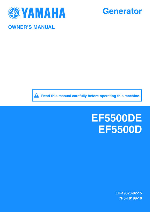 YAMAHA OEM Owner's Manual - EF5500D / DE - LIT-19626-02-15 Models EF55D, EF55DE