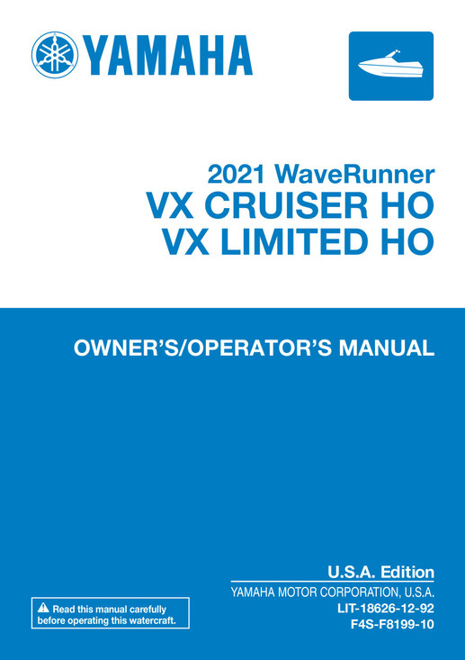 YAMAHA OEM Owner's Manual - 2021 VX Cruiser HO / VX Limited HO - LIT-18626-12-92 Models VX1800C-WA, VX1800C-WB, VX1800B-WA, VX1800B-WB, VX1800A-W