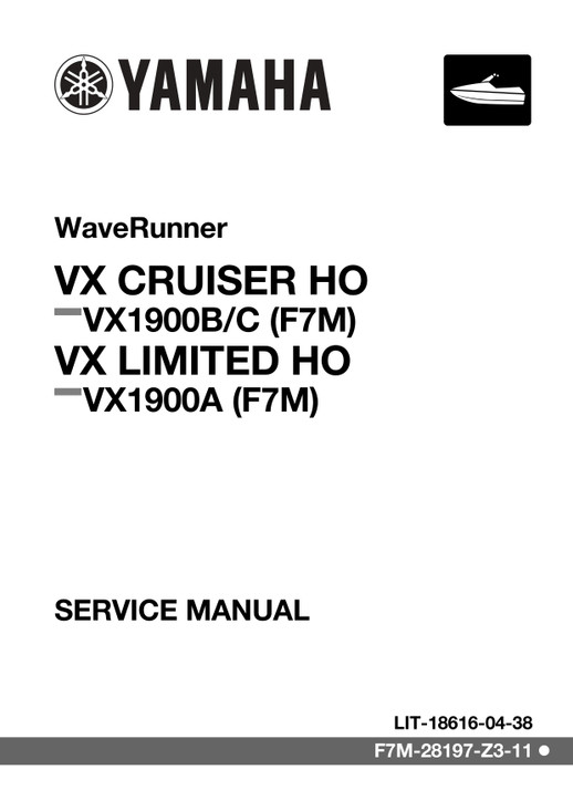 YAMAHA OEM Service Manual MY2024-2026 - VX Cruiser HO/ VX Limited HO - LIT-18616-04-38 Models VX1900A-A, VX1900B-AA, VX1900C-AA, VX1900B-AB, VX1900C-AB, VX1900A-B, VX1900B-BA, VX1900C-BA, VX1900 B-BB, VX1900C-BB, VX1900A-C