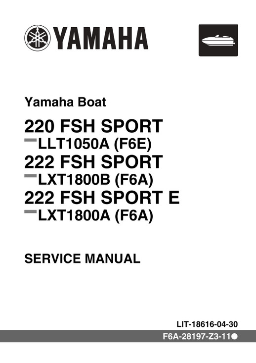YAMAHA OEM Service Manual MY2023-2026 - 220 FSH Sport/ 222 FSH Sport/ 222 FSH Sport E - LIT-18616-04-30 Models LXT1800A-YAA, LXT1800A-YAP, LXT1800A-YBA, LXT1800A-YBP, LXT1800B-YAA, LXT1800B-YAP, LXT1800B-YBA, LX T1800B-YBP