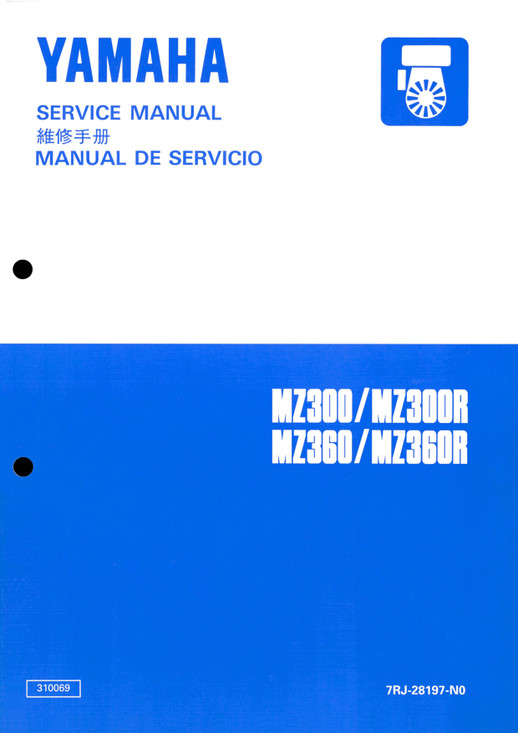 YAMAHA OEM Service Manual - MZ300 / MZ360 - 7RJ-28197-N0 Models MZ360A2-CP, MZ360K2EU-, MZ360K2EU-U, MZ360K3U-G, MZ360K3U-M, MZ360KHVA2