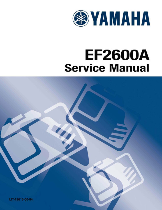 YAMAHA OEM Service Manual - EF2600A - LIT-19616-00-84 Models EF2600AX