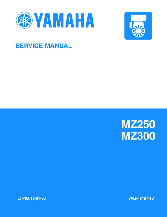 YAMAHA OEM Service Manual - MZ250 / MZ300 - LIT-19616-01-80 Models MZ300AAIA0, MZ300K3U-M