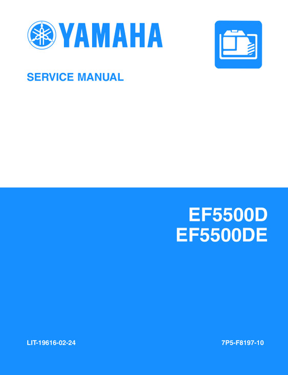 YAMAHA OEM Service Manual - EF5500D / EF5500DE - LIT-19616-02-24 Models EF55D, EF55DE