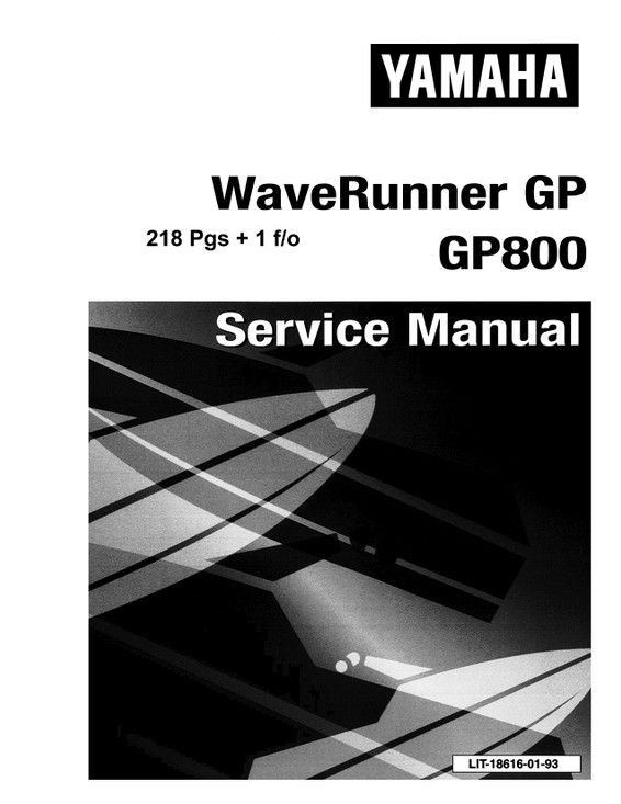 YAMAHA OEM Service Manual - GP800 - LIT-18616-01-93 Models GP800W, GP800X, GP800Y
