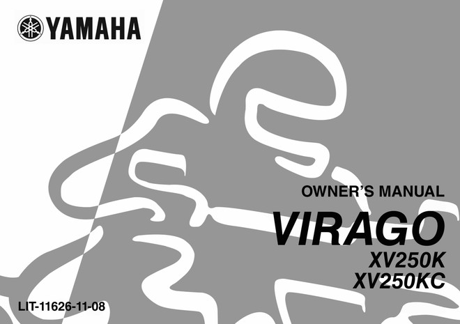 YAMAHA OEM Owner's Manual - 1998 VIRAGO 250 - LIT-11626-11-08 Models XV250K, XV250KC