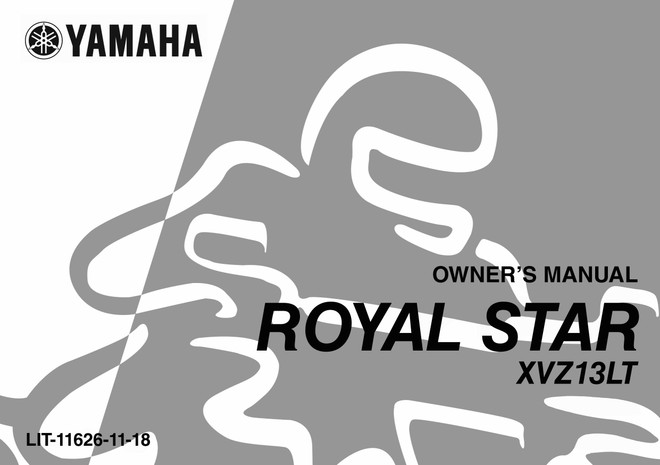 YAMAHA OEM Owner's Manual - 1998 ROYAL STAR TOUR DELUXE - LIT-11626-11-18 Models XVZ13LTK, XVZ13LTKB, XVZ13LTKCB, XVZ13ATKCB, XVZ13ATKGR, XVZ13ATKB, XVZ13LTKC