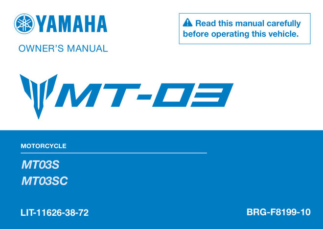 YAMAHA OEM Owner's Manual - 2025 MT-03 - LIT-11626-38-72 Models MT03SCL, MT03SB, MT03SGY, MT03SL, MT03SCB, MT03SCGY