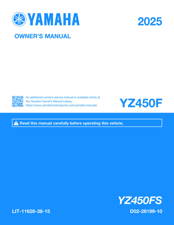 YAMAHA OEM Owner's Manual - 2025 YZ450F - LIT-11626-38-15 Models YZ450FSL, YZ450FSME
