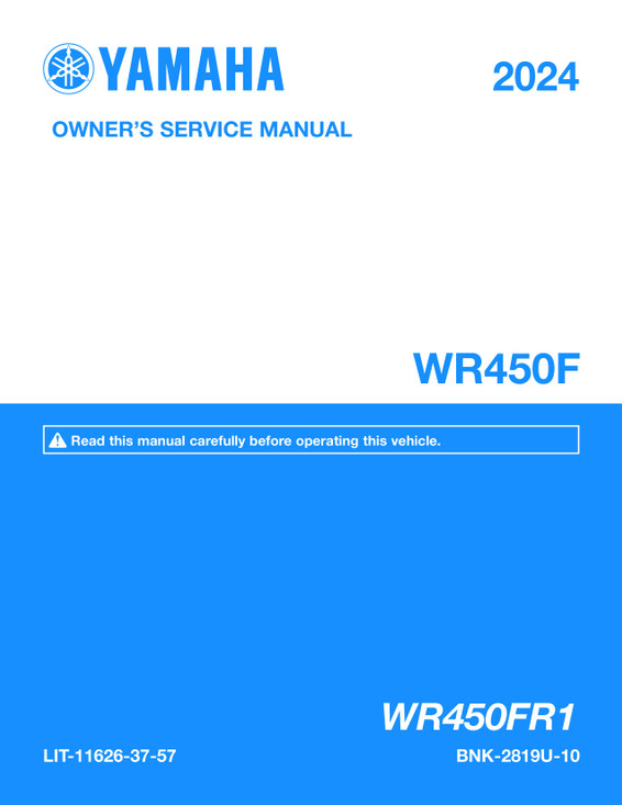 YAMAHA OEM Owner's / Service Manual - 2024 WR450F - LIT-11626-37-57 Models WR450FR1