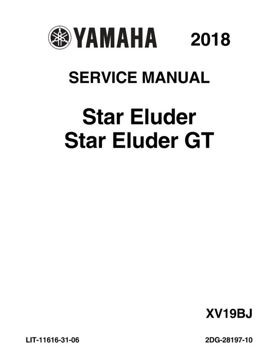 YAMAHA OEM Service Manual - 2018 STAR ELUDER - LIT-11616-31-06 Models XV19BJB, XV19BJL, XV19BJS