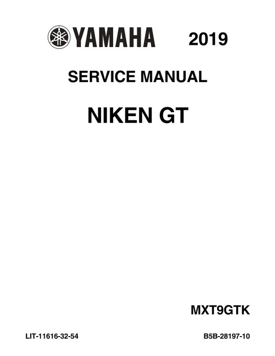 YAMAHA OEM Service Manual - 2019 - 2020 NIKEN GT - LIT-11616-32-54 Models MXT9GTKL MXT9GTLB