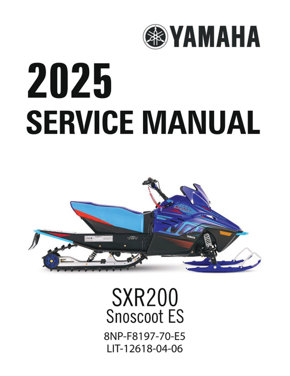 YAMAHA OEM Service Manual - 2025 SNOSCOOT ES - LIT-12618-04-06 Models SXR2NESR, SXR2NESL