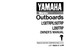 YAMAHA OEM Owner's Manual 1991 - L130TRP/L150TRP/L200TRP - LIT-18626-01-33 Models L130TXR, L130TXRP, L150TXR, L150TXRP, L200TXR, L200TXRP, ML130TXRP, ML150TXRP, ML200TXRP