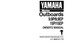 YAMAHA OEM Owner's Manual (MFG 1991) 9.9P, 9.9EP, 15P, 15EP - LIT-18626-01-17 Models 15ELH, 15ELHP, 15ESH, 15ESHP, 15MLH, 15MLHP, 15MSH, 15MSHP, 9.9ELH, 9.9ELHP, 9.9ESH, 9.9ESHP, 9.9MLH , 9.9MLHP, 9.9MSH, 9.9MSHP, M15ELHP