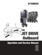 YAMAHA OEM Jet Drive Outboard Service Manual (MFG 2009-2021) F40J, F60J, F90J, F115J, F150J - LIT-18619-00-03 Models F115/F130, F115A, F115JB, F115TJR, F115TJRA, F115TJRB, F115TJRC, F115TJRD, F115TJRE, F115TJRZ, F150A FK