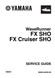 YAMAHA OEM Service Guide - FX SHO / FX CRUISER SHO - 90894-64630-80 Models FX1800-GK, FX1800A-GS