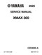 YAMAHA OEM Service Manual - 2025 - 2026 XMAX - LIT-11616-38-65 Models CZD300SCB, CZD300SB, CZD300TB, CZD300TCB